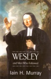 Wesley and the Men Who Followed